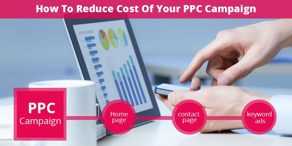 How to reduce cost of your PPC Campaign?