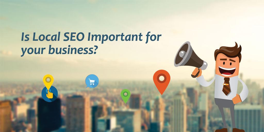 Is Local SEO Important for your business?