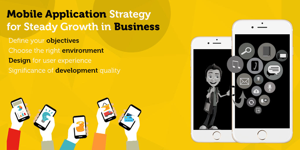 Why is it Important to Define Mobile Application Strategy for Steady Growth in Business?