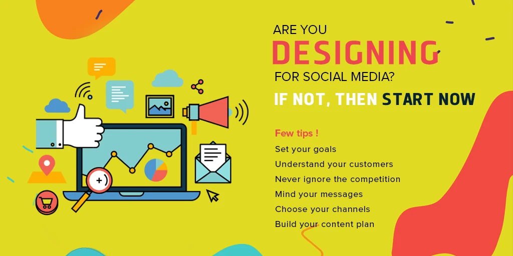 Are you Designing for Social Media? If Not, then Start Now