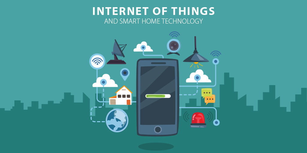 IoT and Smart Home Technology; Let’s you live smarter