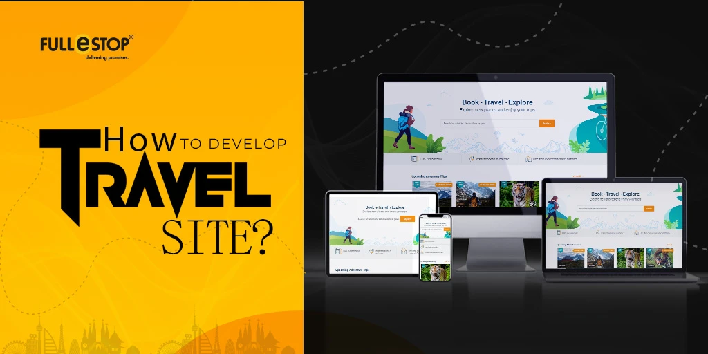 How to Develop a Travel Website (and Be Successful About It)