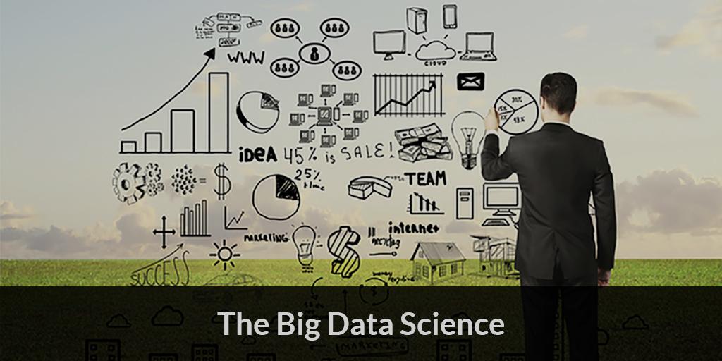 The Big Data Science – Using Your Endless Data as an Asset
