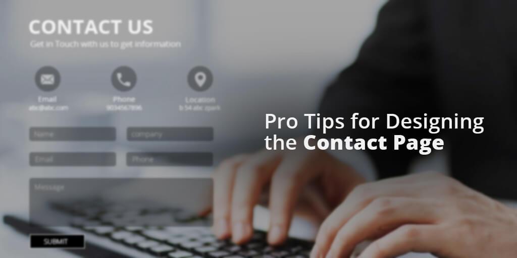 Pro Tips for Designing the Contact Page