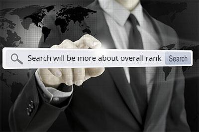 Search will be more about overall rank